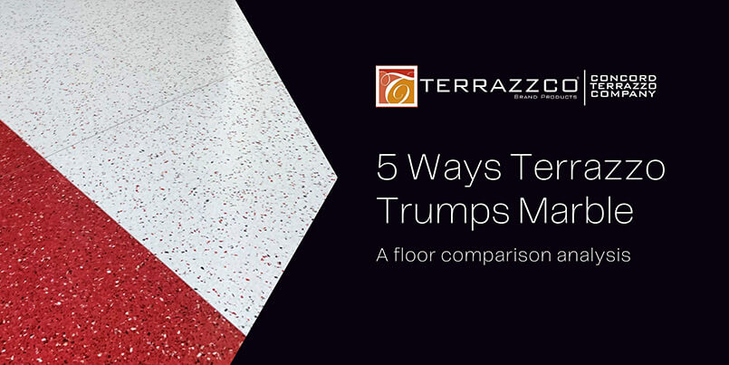 5 Ways Terrazzo Trumps Marble