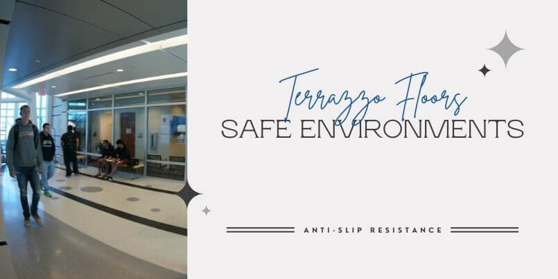 Terrazzo Floor Safe Environments