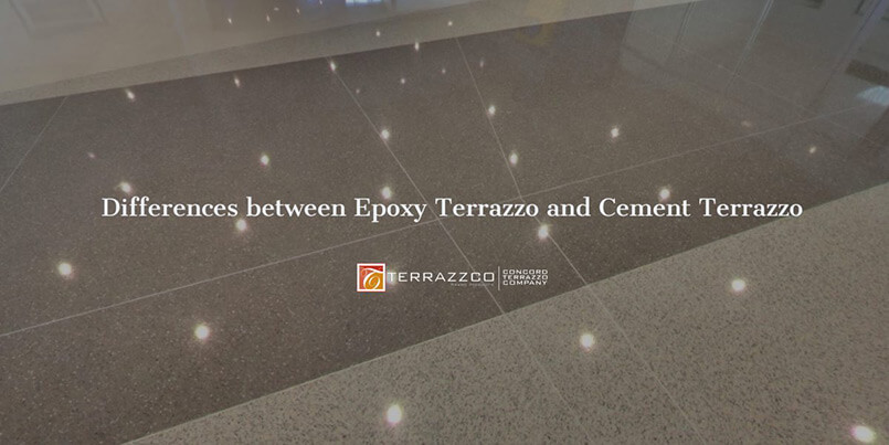 Differences Between Epoxy and Cement Terrazzo