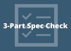 3-Part Spec Check
