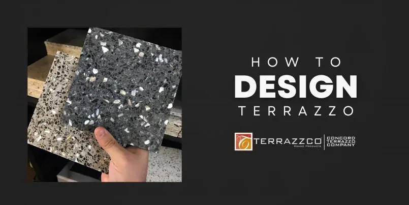 How to Design Terrazzo